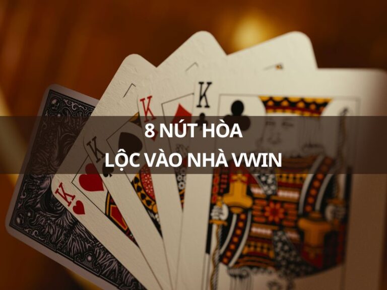 8 nut hoa loc vao nha tai vwin