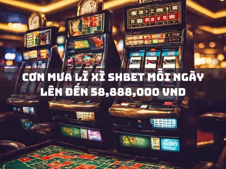 con mua li xi shbet moi ngay len den 58888000 vnd
