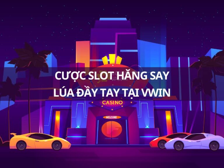 cuoc slot vwin hang say lua day tay
