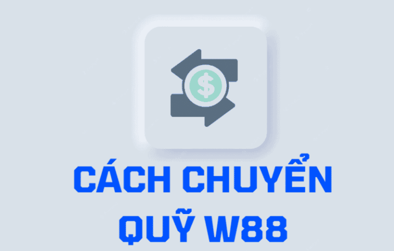 chuyển quỹ w88