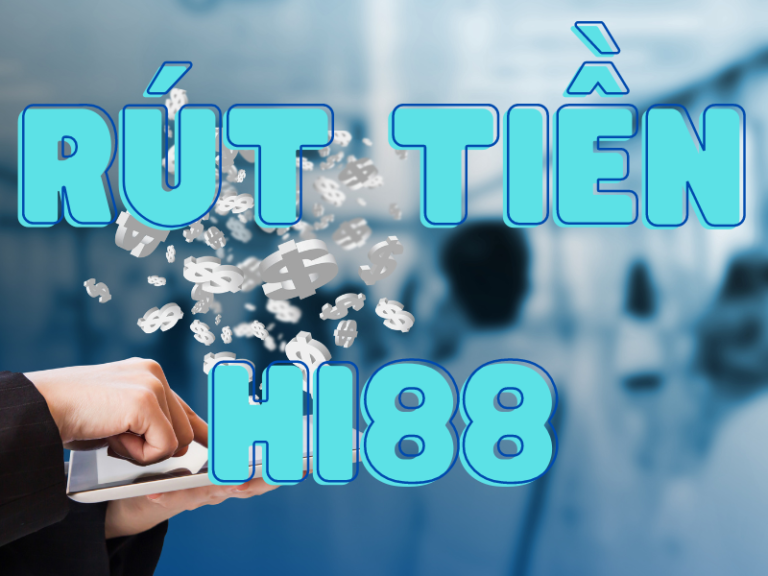 rut tien hi88