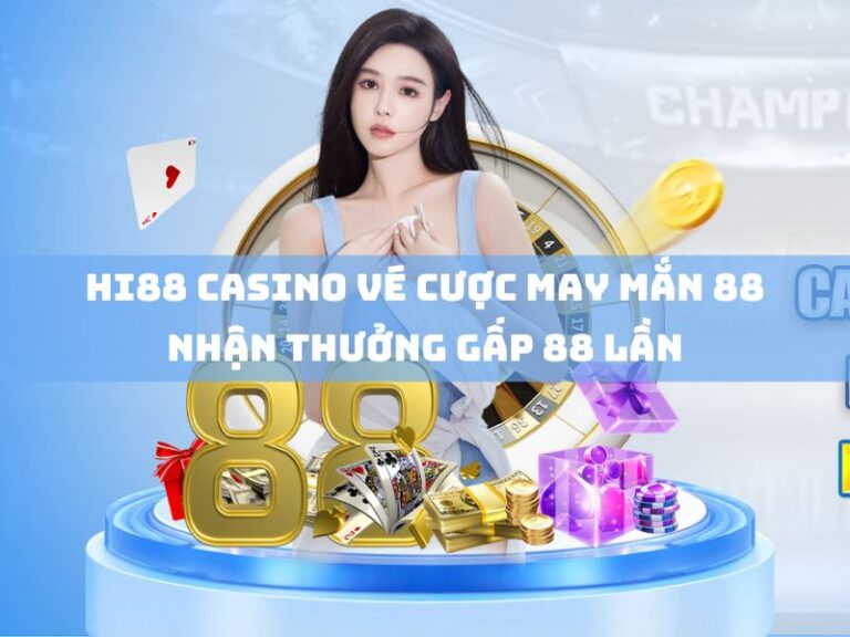 khuyến mãi 11 hi88 casino ve cuoc may man 88 nhan thuong gap 88 lan