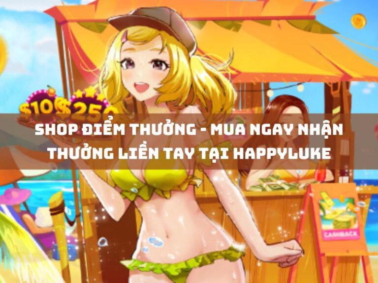 khuyến mãi 11 shop diem thuong mua ngay nhan thuong lien tay tai happyluke