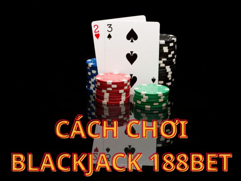 khám phá blackjack 188bet